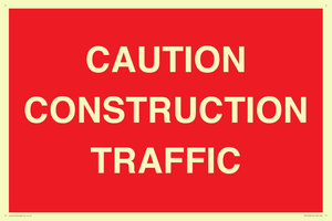 CAUTION CONSTRUCTION TRAFFIC